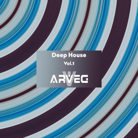 ARVEG Deep House, Vol. 1 (2019)
