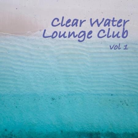 Clear Water Lounge Club (2019)