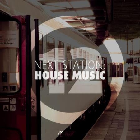 Next Station: House Music, Vol. 12 (2019)