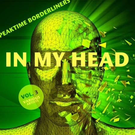 In My Head (Peaktime Borderliners), Vol. 3 (2019)