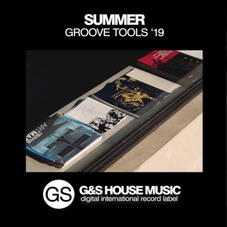 G&S House Music - Summer Groove Tools '19 (2019)