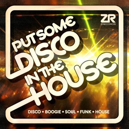 Z Records Presents: Put Some Disco In The House (2019)