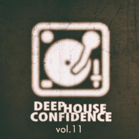 Deep House Confidence, Vol. 11 (2019)