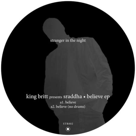 King Britt - Believe (2019)