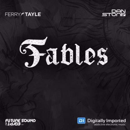 Ferry Tayle & Dan Stone - Fables 101 (2019-06-24)