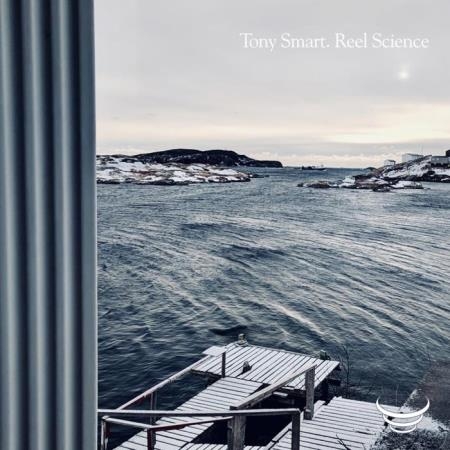 Tony Smart - Reel Science (2019)