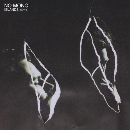 No Mono - Islands part 2 (2019)