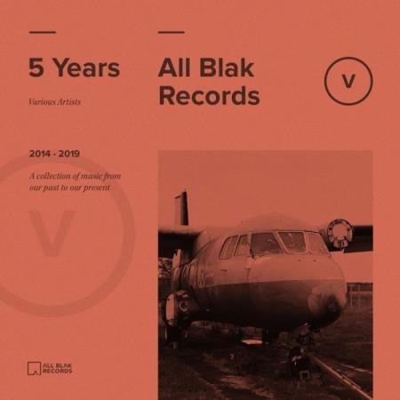 All Blak Records - 5 Years of All Blak (2019)