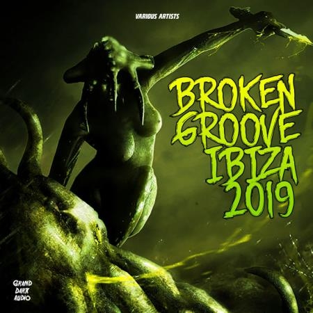 Broken Groove Ibiza 2019 (2019)