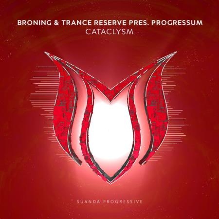 Broning & Trance Reserve present Progressum - Sataclysm (2019)