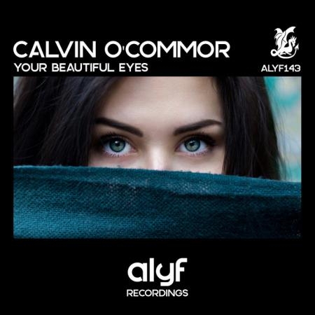 Calvin O'Commor - Your Beautiful Eyes (2019)
