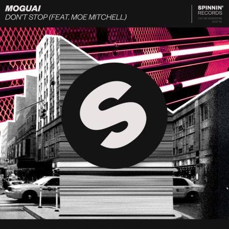 Moguai feat. Moe Mitchell - Don't Stop (2019)