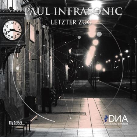 Paul Infrasonic - Letzter Zug (2019)