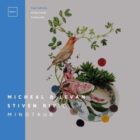 Stiven Rivic & Michael & Levan - Minotaur (2019)