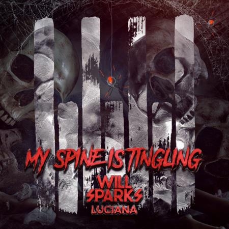Will Sparks feat. Luciana - My Spine Is Tingling (2019)