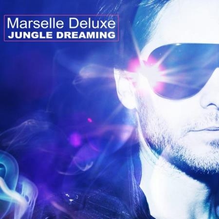Marselle Deluxe - Jungle Dreaming (2019)