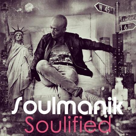 Soulmanik - Soulified (2019)