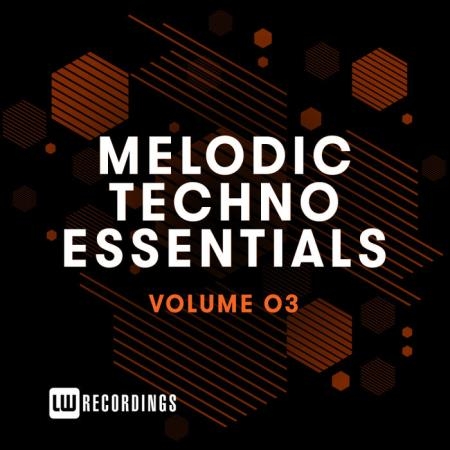 Melodic Techno Essentials, Vol. 03 (2019)