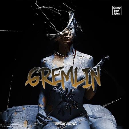 Grand Dark Audio - Gremlin (2019)