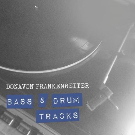 Donavon Frankenreiter - Bass & Drum Tracks (2019)