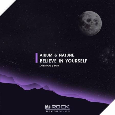 Airum and Natune - Beleive In Yourself (2019)
