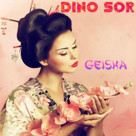 Dino Sor - Geisha (2019)