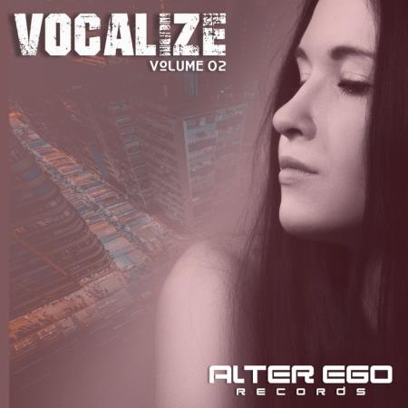 Alter Ego Records: Vocalize 02 (2019)