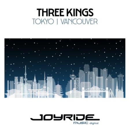 Three Kings - Tokyo / Vancouver (2019)