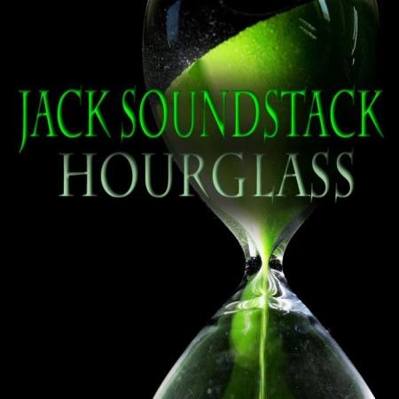 Jack Soundstack - Hourglass (2019)
