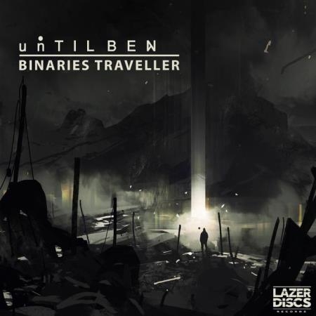 Until BEN - Binaries Traveller (2019)