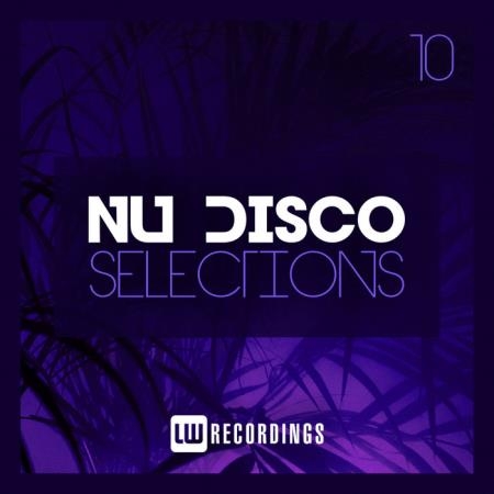 Nu Disco Selections Vol 10 (2019)