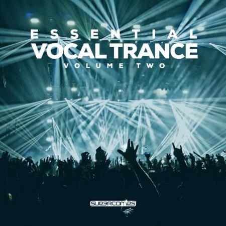 Essential Vocal Trance, Vol. 2 (2019)
