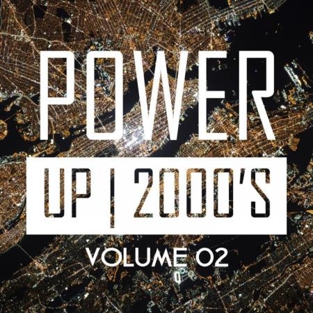 Power Up 2000's, Vol. 2 (2019)