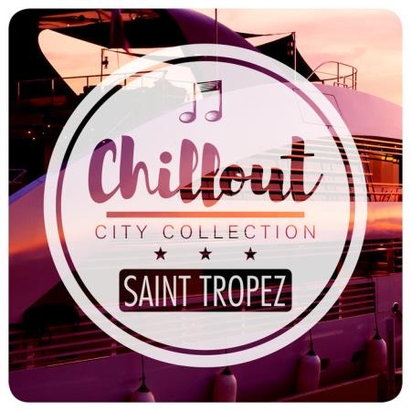 Chillout City Collection - Saint Tropez (2019)