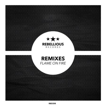Flame On Fire Remixes (2019)