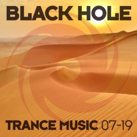 Black Hole Recordings: Black Hole Trance Music 07-19 (2019) FLAC