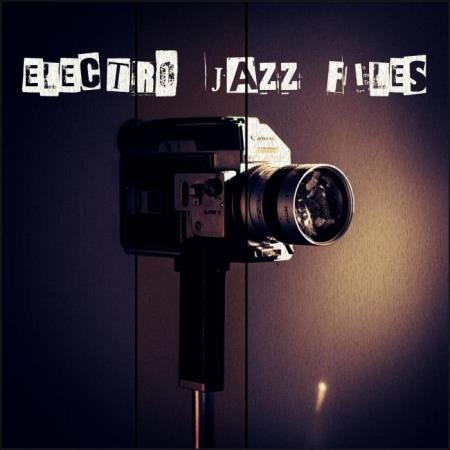 Electro Jazz Files (2019)