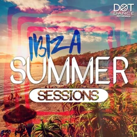 DOT Dance B. V. - Ibiza Summer Session 2019 (2019)
