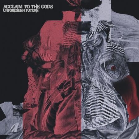 Acclaim To The Gods - Unforeseen Future (2019)