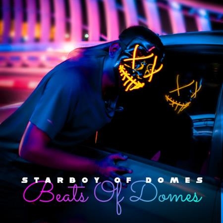 Starboy Of Domes - Beats Of Domes (2019)