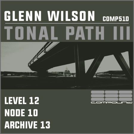 Glenn Wilson - Tonal Path 3 (2019)