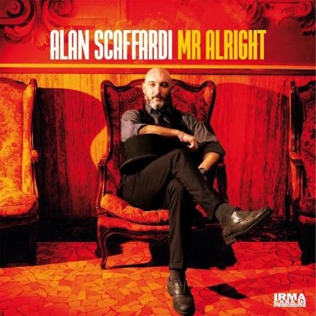 Alan Scaffardi - Mr Alright (2019)