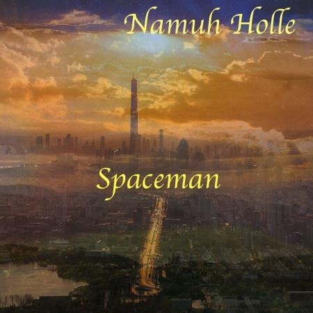 Namuh Holle - Spaceman (2019)