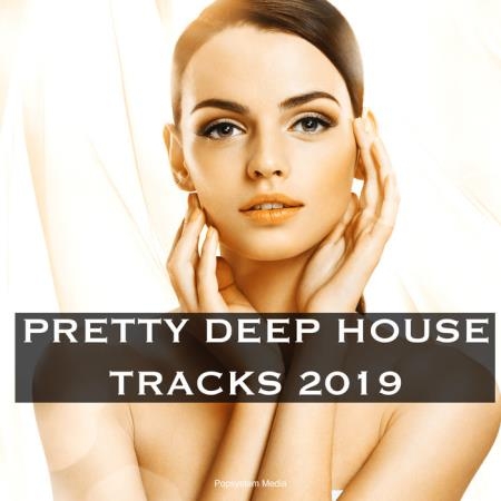 Pretty Deep House Tracks 2019 (2019)