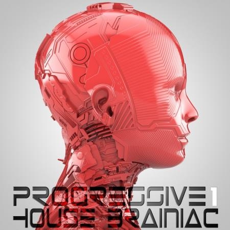 Progressive House Brainiac Vol 1 (2019)