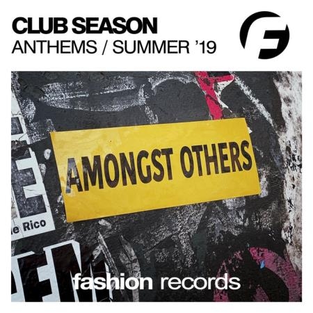 FASHION MUSIC - Club Season Anthems Summer '19 (2019)
