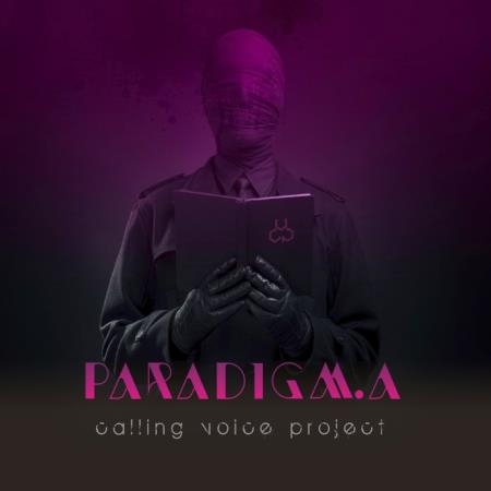Calling Voice Project - Paradigm.A (2019)