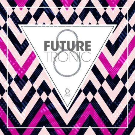 Future Tronic, Vol. 8 (2019)