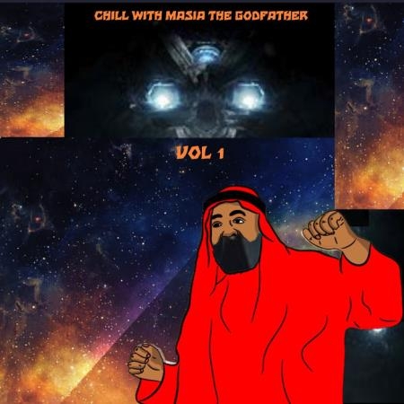 The Godfathers Of Deep House SA  - Chill with Masia the Godfather, Vol. 1 (2019)