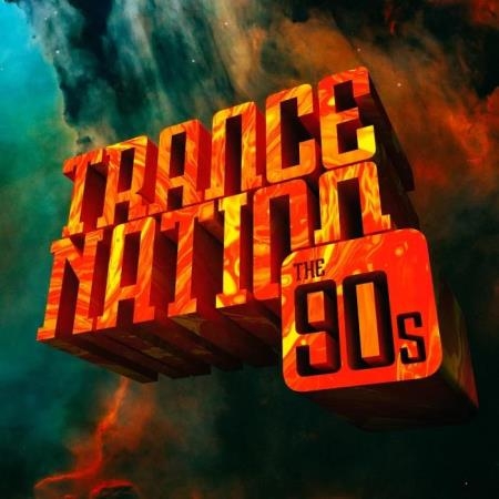 Kontor Records GmbH - Trance Nation-The 90s (2019)